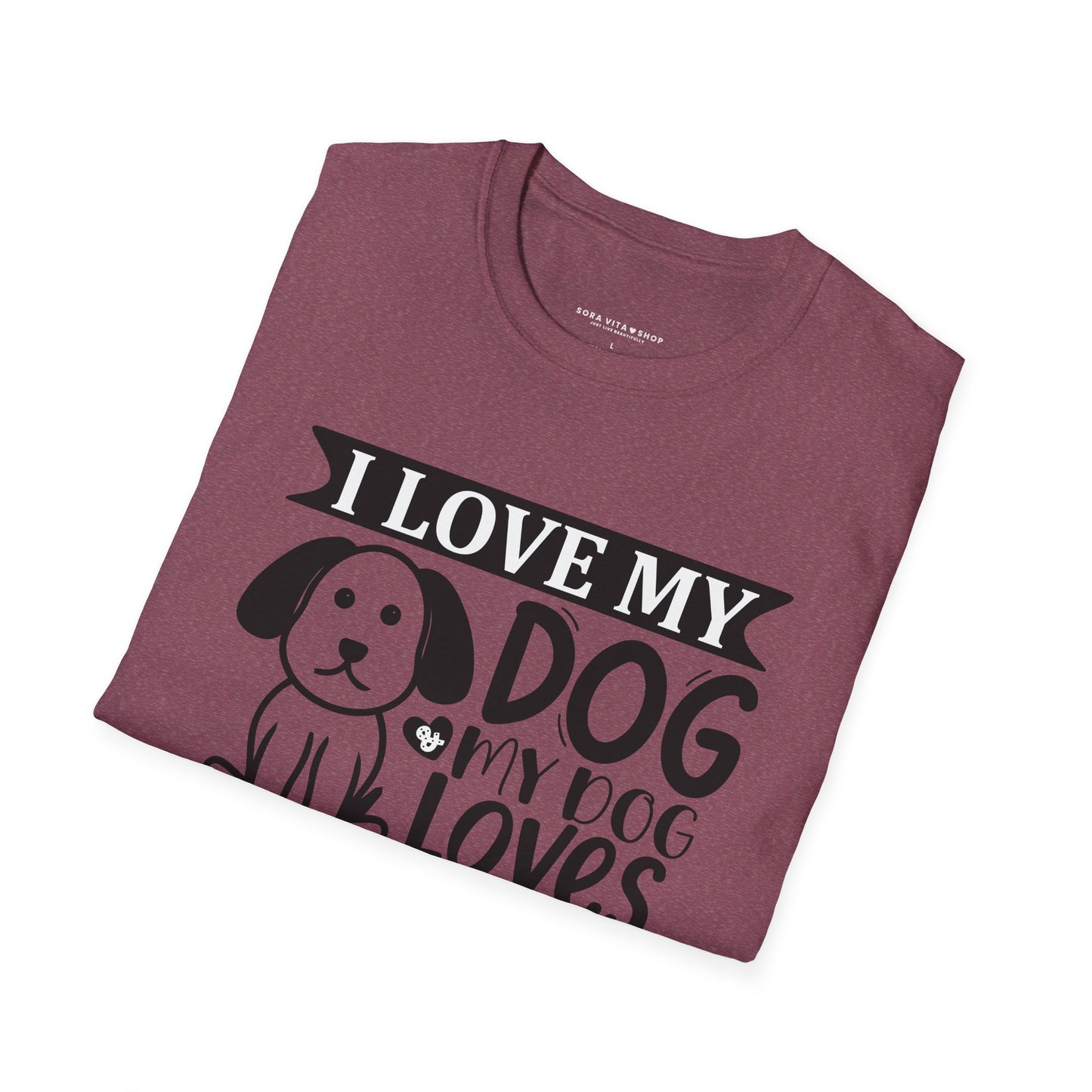 I Love My Dog Softstyle T‑Shirt | Cute Unisex Graphic Tee for Dog Moms, Pet Owners & Everyday Comfort