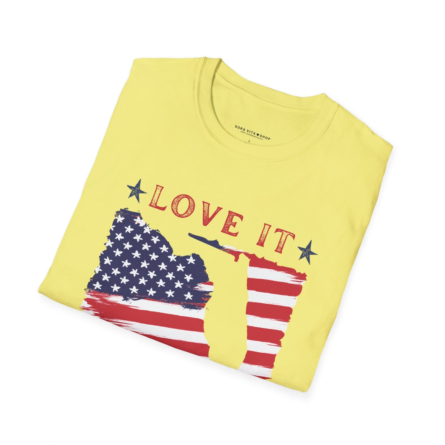 Love It or Leave Softstyle Tee – Bold USA Pride, All‑Day Comfort, Perfect for Patriots & Independence Day Celebrations