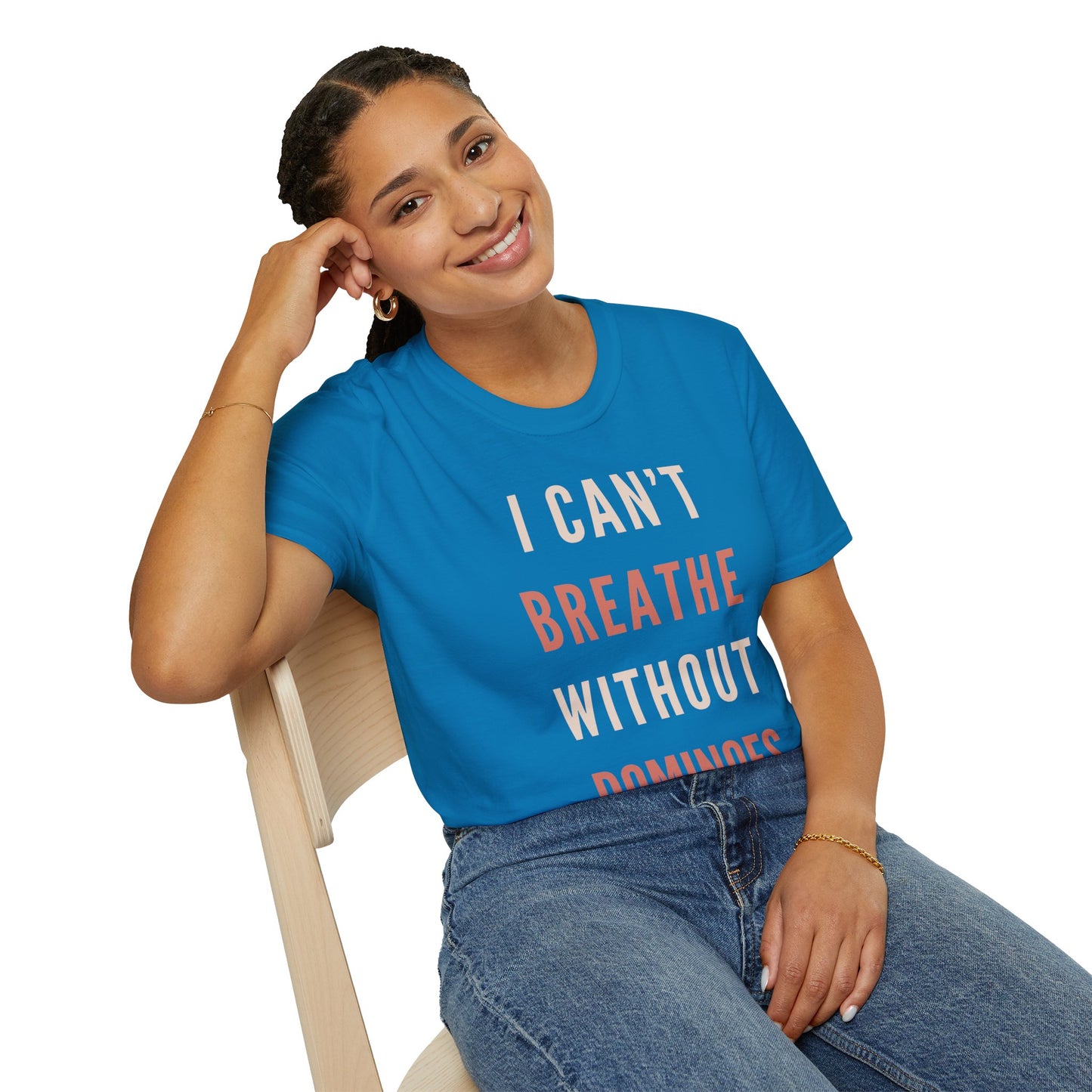 I Can’t Breathe Without Dominoes Tee – Funny Food Lover & Game Night Graphic Shirt