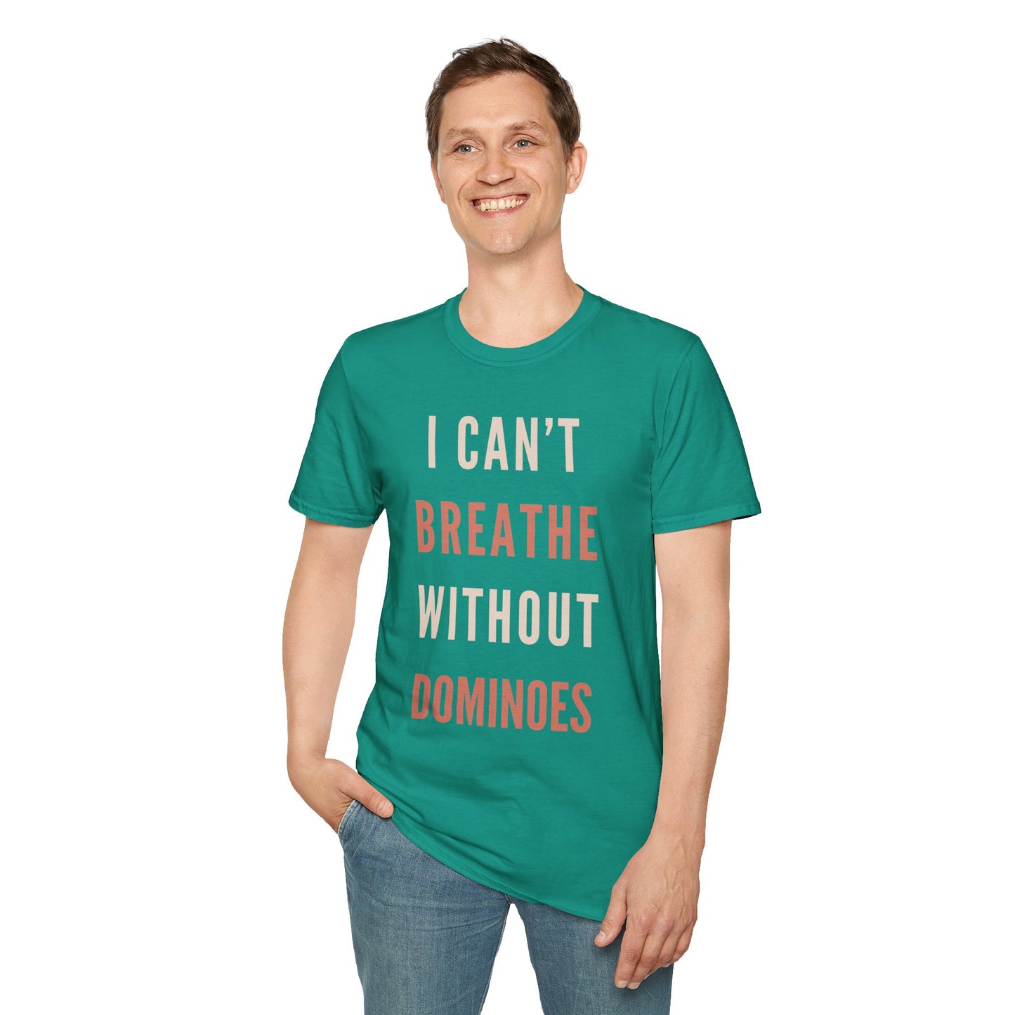 I Can’t Breathe Without Dominoes Tee – Funny Food Lover & Game Night Graphic Shirt