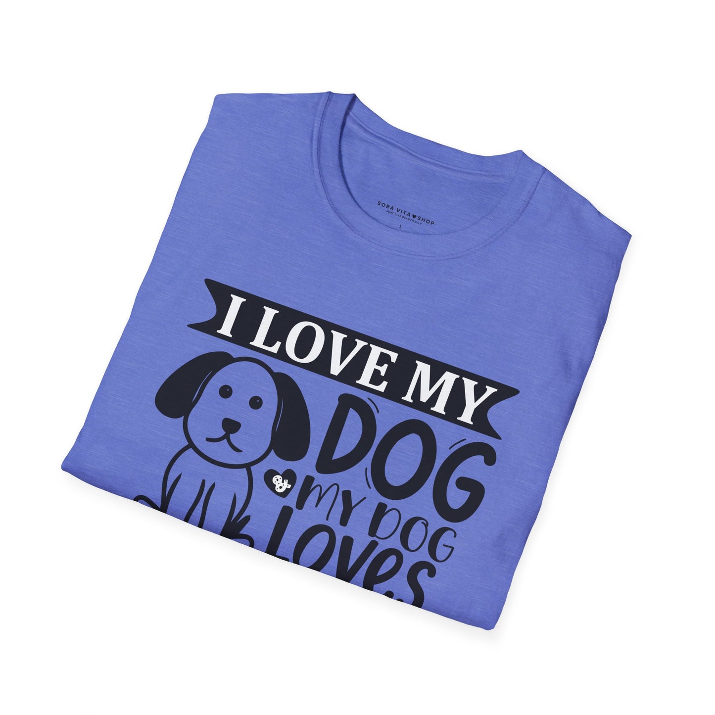 I Love My Dog Softstyle T‑Shirt | Cute Unisex Graphic Tee for Dog Moms, Pet Owners & Everyday Comfort