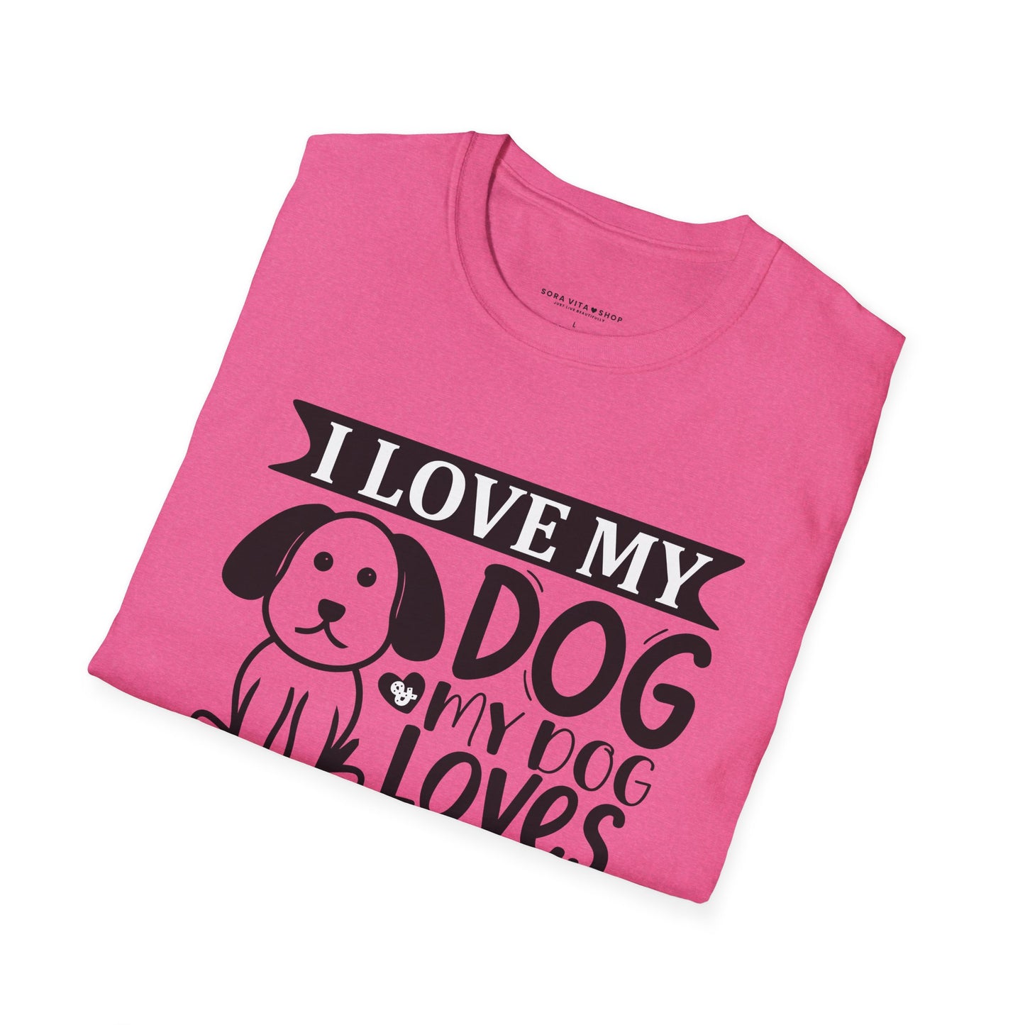 I Love My Dog Softstyle T‑Shirt | Cute Unisex Graphic Tee for Dog Moms, Pet Owners & Everyday Comfort