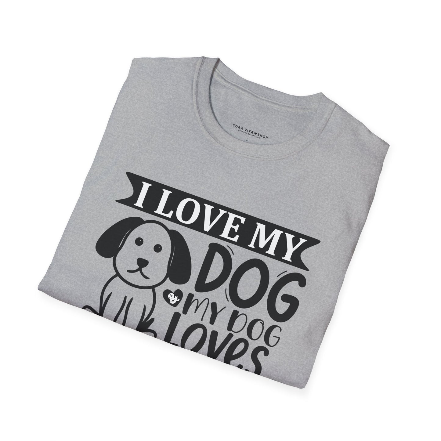 I Love My Dog Softstyle T‑Shirt | Cute Unisex Graphic Tee for Dog Moms, Pet Owners & Everyday Comfort