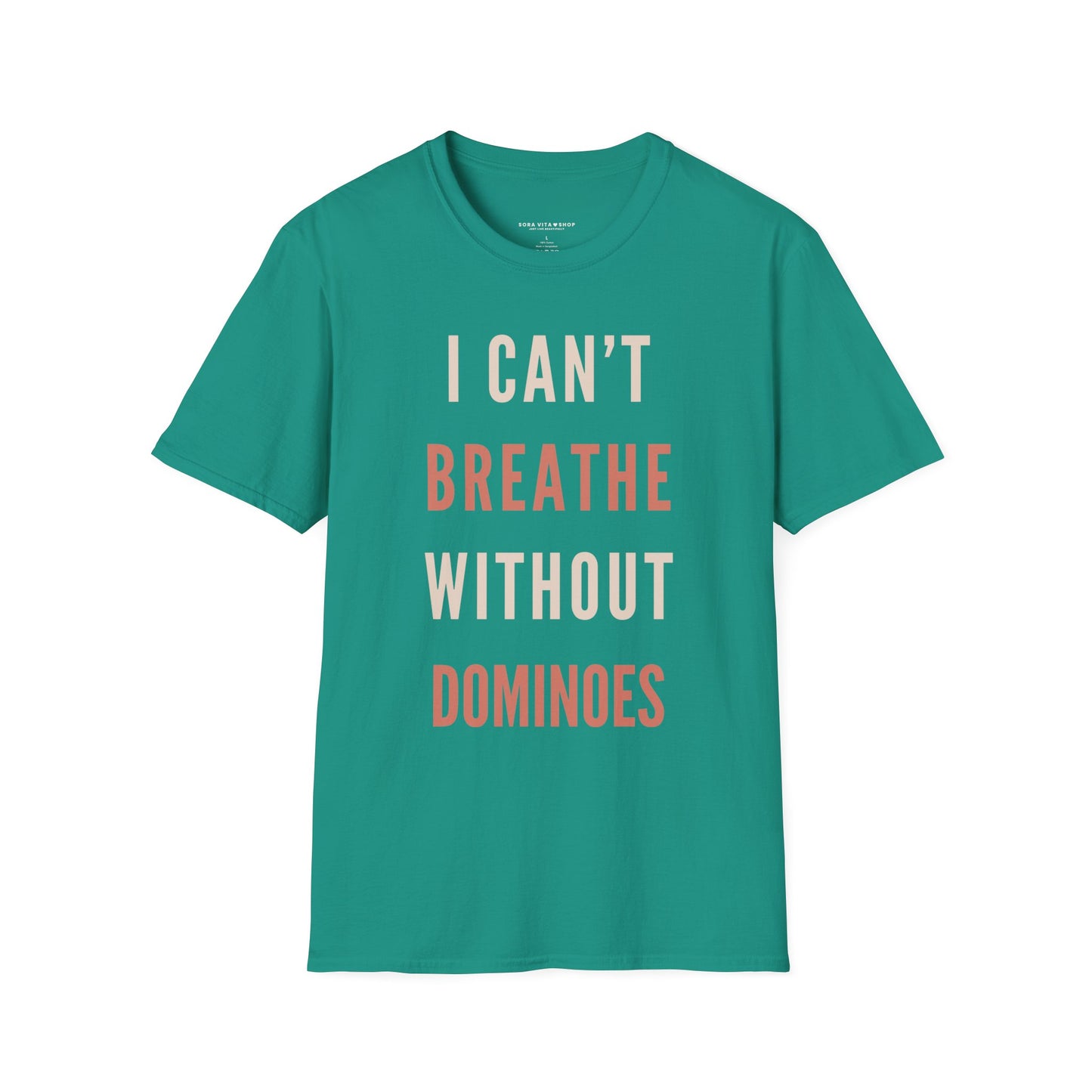 I Can’t Breathe Without Dominoes Tee – Funny Food Lover & Game Night Graphic Shirt