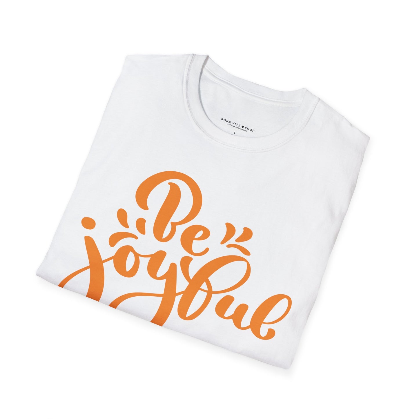 Be Joyful T‑Shirt | Thanksgiving Positive Script Graphic Tee, Soft Cotton Comfort & Gratitude Apparel