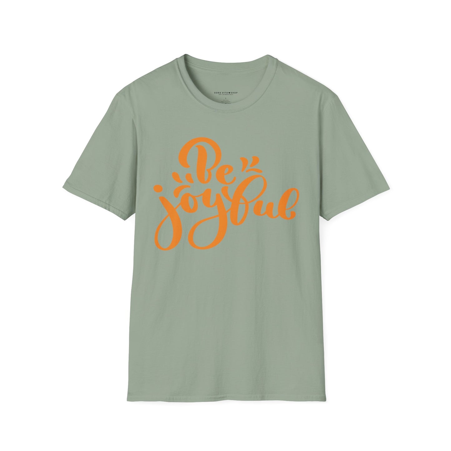 Be Joyful T‑Shirt | Thanksgiving Positive Script Graphic Tee, Soft Cotton Comfort & Gratitude Apparel