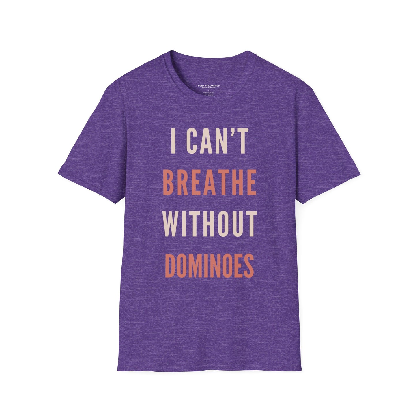 I Can’t Breathe Without Dominoes Tee – Funny Food Lover & Game Night Graphic Shirt